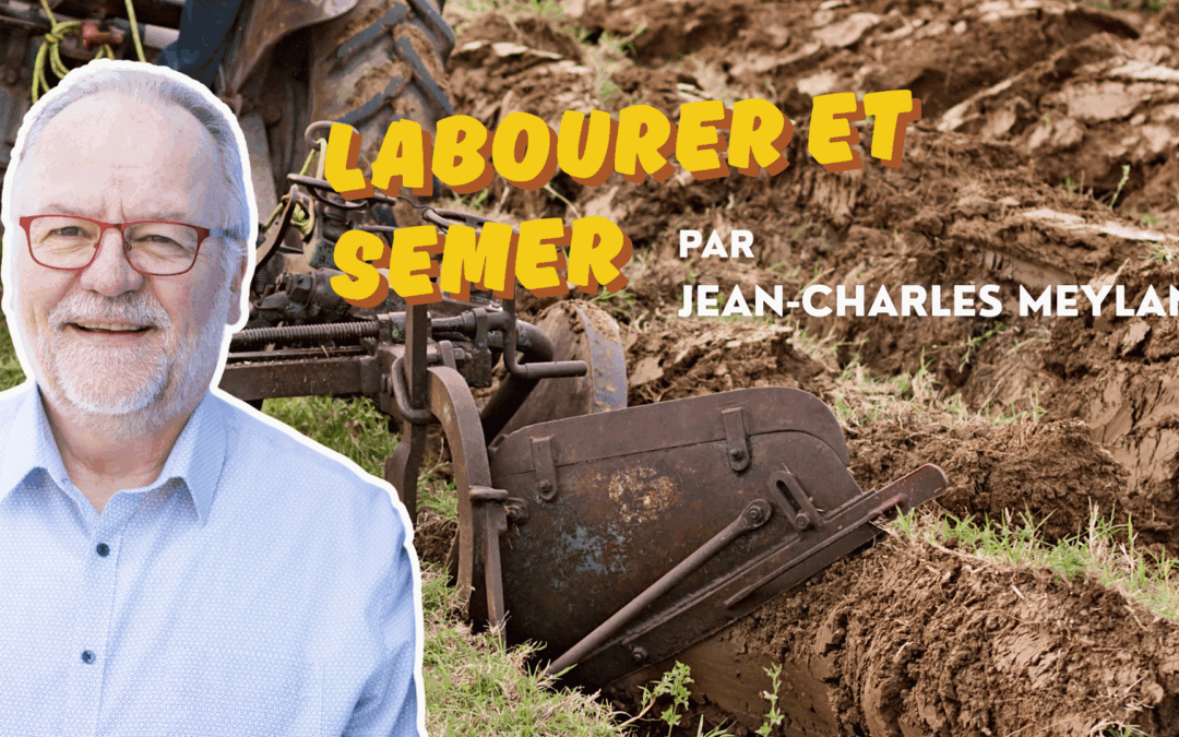 Labourer et semer